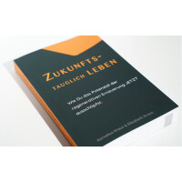 Zukunftstauglich Leben - Book by Dr. Kornelius Kraus / Elisabeth Kraus (German)